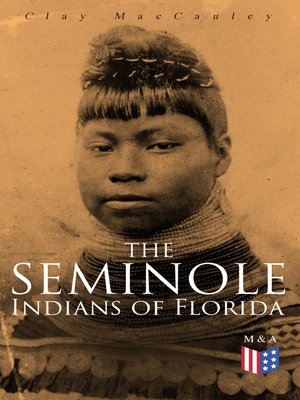 cover image of The Seminole Indians of Florida